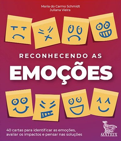 Reconhecendo as Emocoes: 40 Cartas para Identificar as Emocoes, Avaliar os