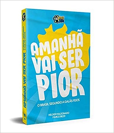 Amanha Vai Ser Pior