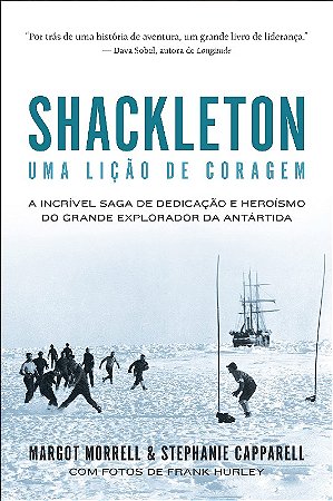 Shackleton: Uma Licao de Coragem