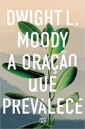 Oracao Que Prevalece, A