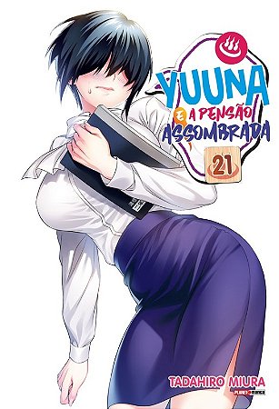 Yuuna e a Pensao Assombrada - Vol. 21