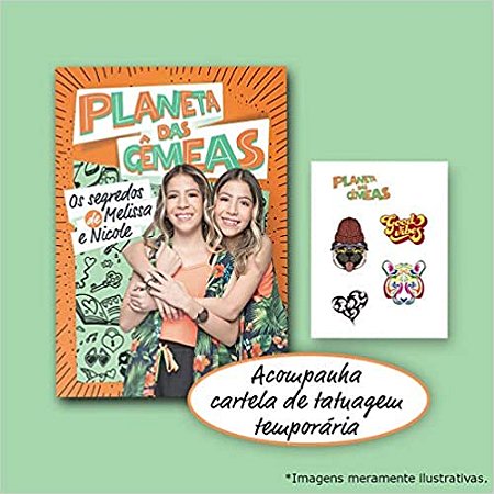 Planeta das Gêmeas: os Segredos de Melissa e Nicole + Brinde