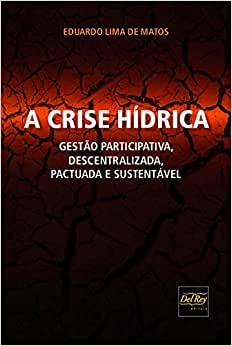 Crise Hídrica, a - 01ed/18