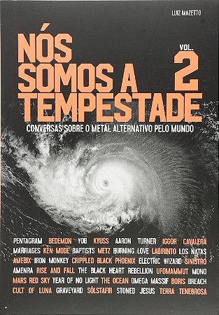 Nos Somos a Tempestade: Conversas sobre o Metal Alternativo Pelo Mundo