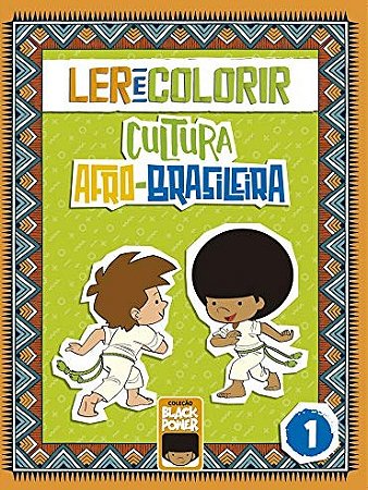 Ler e Colorir: Cultura Afro-brasileira Volume 1
