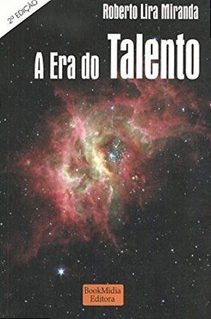 Era do Talento, A
