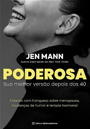 Poderosa: Sua Melhor Versao Depois dos 40