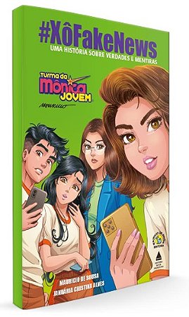 Turma da Monica Jovem em #xofakenews: Uma Historia sobre Verdades e Mentira