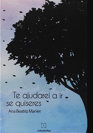 Te Ajudarei a Ir se Quiseres