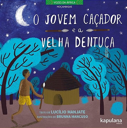 Jovem Cacador e a Velha Dentuca, O