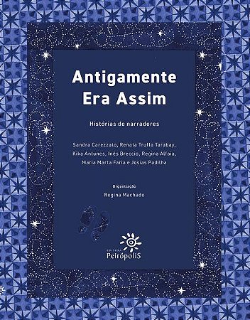 Antigamente era Assim