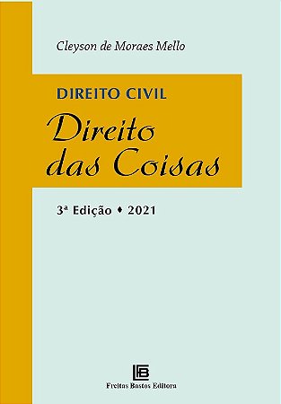Direito Civil - Direito das Coisas