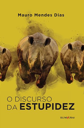 O Discurso da Estupidez