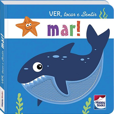 Ver, Tocar e Sentir: Mar!