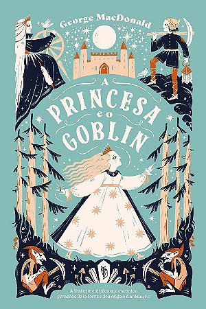Princesa e o Goblin, a - Edicao de Luxo