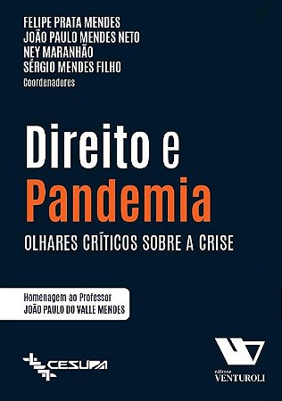 Direito e Pandemia: Olhares Criticos sobre a Crise