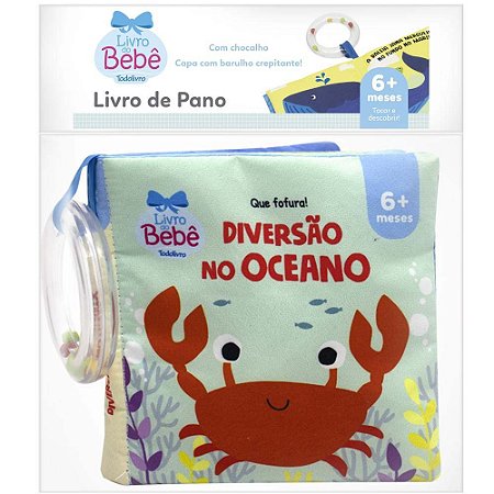 Que Fofura! - Livro de Pano: Diversao no Oceano