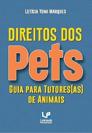 Direitos dos Pets: Guia para Tutores(as) de Animais