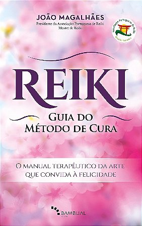 Reiki, Guia do Metodo de Cura
