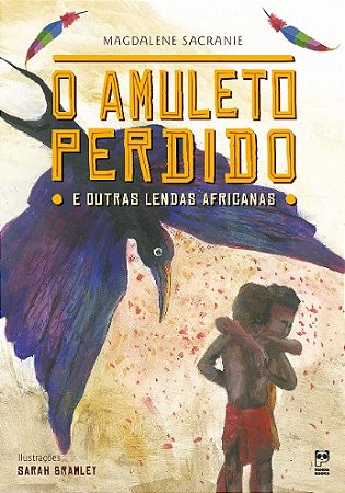 Amuleto Perdido e Outras Lendas Africanas, O