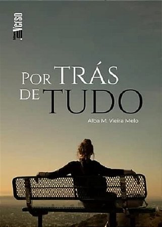 Por Tras de Tudo
