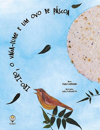 Iro-iro: o Vaga-lume e Um  Ovo de Pascoa