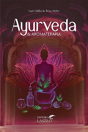 Ayurveda e Aromaterapia