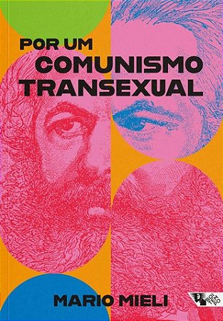 Por Um Comunismo Transexual