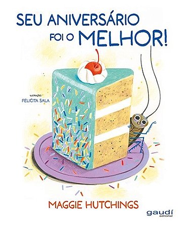 Seu Aniversario Foi o Melhor