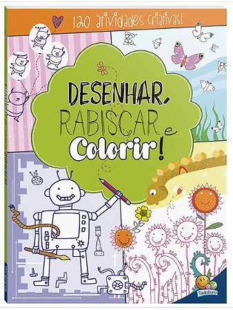 Desenhar, Rabiscar e Colorir