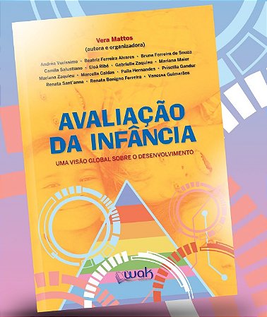 Avaliacao da Infancia: Uma Visao Global sobre o Desenvolvimento