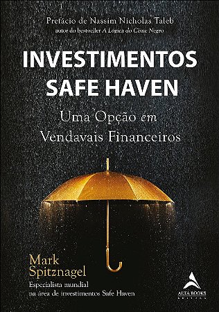 Investimentos Safe Haven: Uma Opcao em Vendavais Financeiros