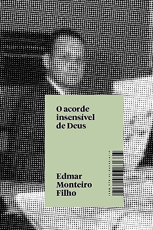 Acorde Insensivel de Deus, O