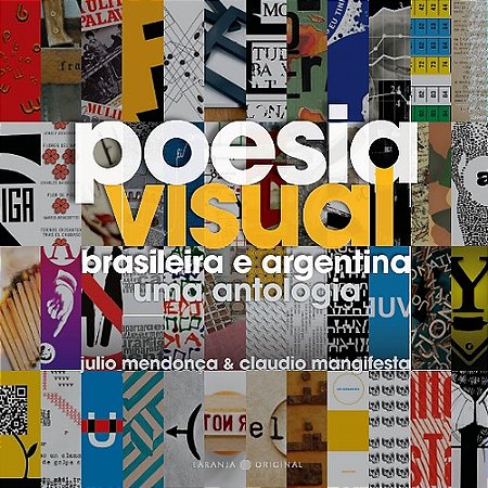 Poesia Visual: Brasileira e Argentina Uma Antologia