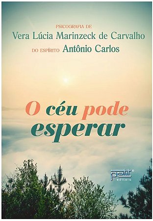 Ceu Pode Esperar, O