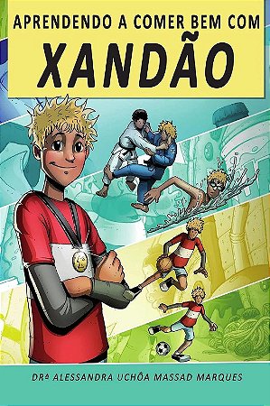 Aprendendo a Comer Bem com Xandao
