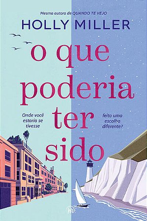 Que Poderia Ter Sido, O