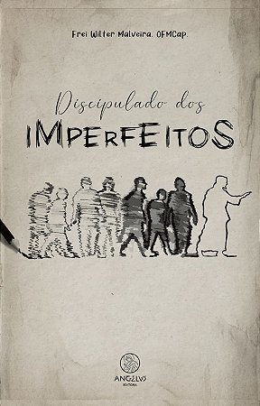 Discipulado dos Imperfeitos