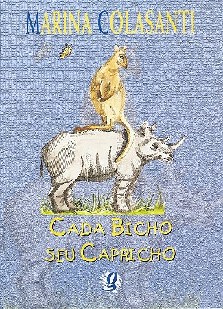 Cada Bicho Seu Capricho