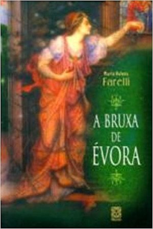 Bruxa de Evora, A
