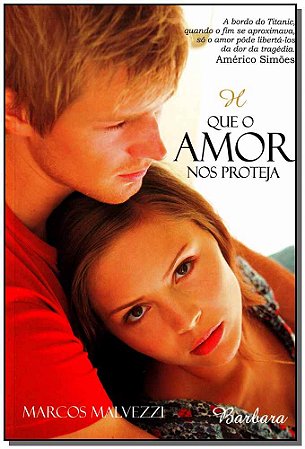 Que o Amor Nos Proteja