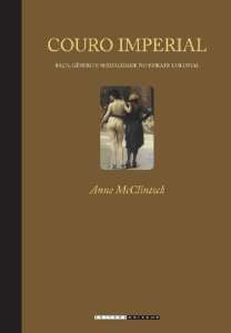 Couro Imperial: Raca, Genero e Sexualidade no Embate Colonial