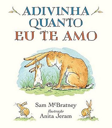 Adivinha Quanto Eu te Amo