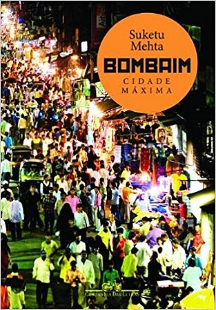 Bombaim - Cidade Maxima