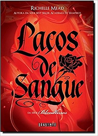 Lacos de Sangue -vol. 1- Serie Bloodlines