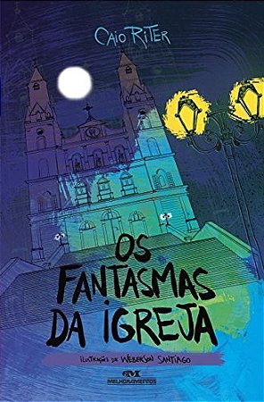 Fantasmas da Igreja, os