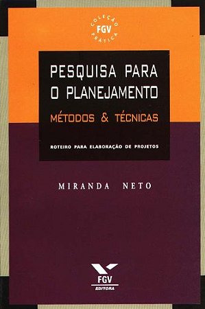Pesquisa para o Planejamento - Metodos e Tecnicas