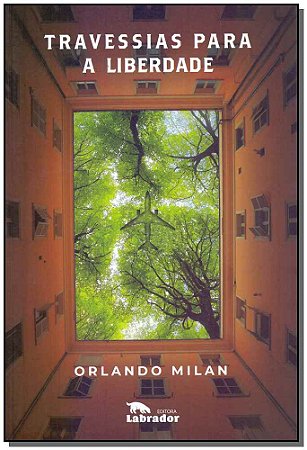 Travessias para a Liberdade