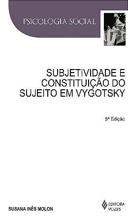 Subjetividade e Constituicao do Sujeito em Vygotsky