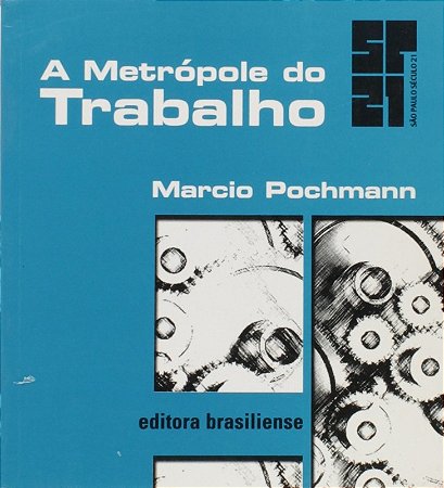 Metropole do Trabalho, A